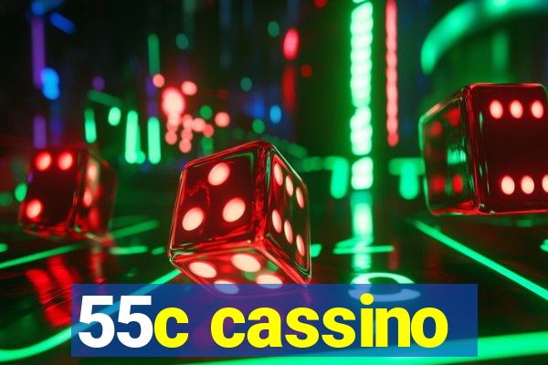 55c cassino